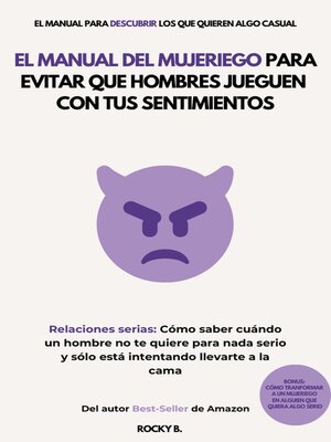 cover image of El Manual del Mujeriego para Evitar que Hombres Jueguen con tus Sentimientos